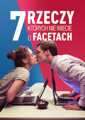 7 rzeczy, ktorych nie wiecie o facetach poster